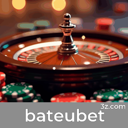 bateubet: Sua Plataforma de Apostas Confiável