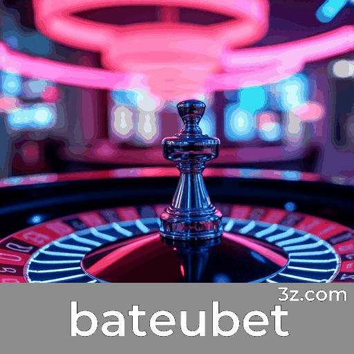 bateubet: Sua Plataforma de Apostas Confiável